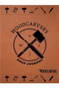 Woodcarver's Shop Journal
