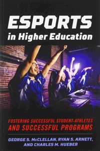 Esports in Higher Education