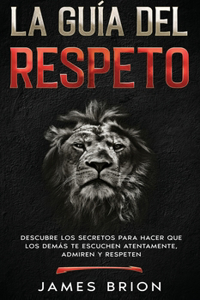 La Guía del Respeto