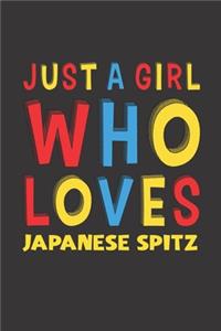 Just A Girl Who Loves Japanese Spitz