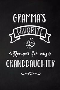 Gramma's Favorite, Recipes for My Granddaughter