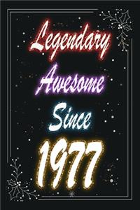 Legendary Awesome Since 1977 Notebook Birthday Gift