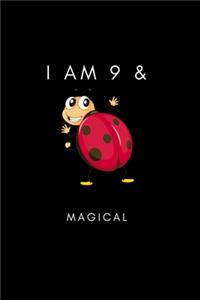I Am 9 & Magical-