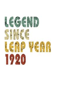 Legend Since Leap Year 1920