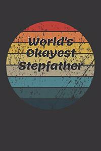 World's Okayest Stepfather Notebook