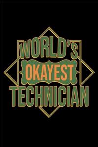 World's okayest Technician