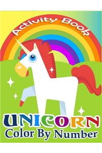 Unicorn Color By Number Activity Book For Kids