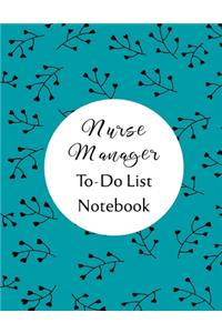 Nurse Manager To Do List Notebook