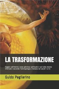 La Trasformazione