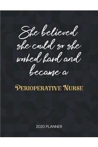 She Believed She Could So She Worked Hard And Became A Perioperative Nurse