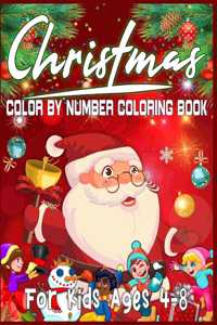 Christmas Color By Number Coloring Book For Kids Ages 4-8