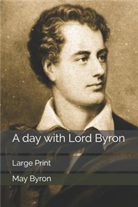A day with Lord Byron