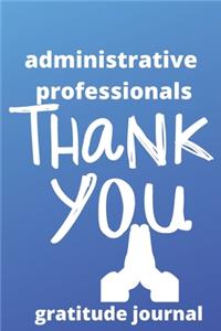 Administrative professionals gratitude journal