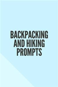 Backpacking and Hiking Prompts