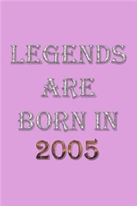Legends Are Born In 2005 Notebook
