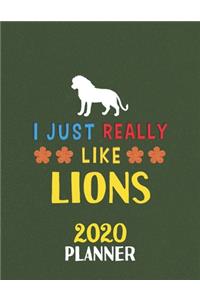 I Just Really Like Lions 2020 Planner