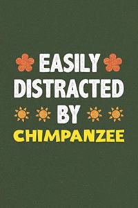 Easily Distracted By Chimpanzee