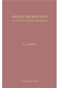 Seeking the Beautiful