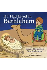 If I Had Lived In Bethlehem
