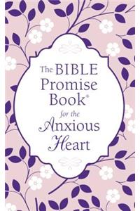 The Bible Promise Book for the Anxious Heart