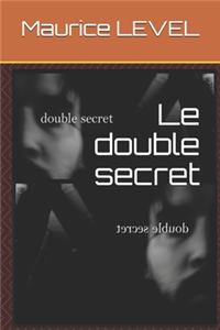 Le double secret