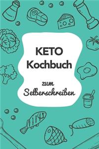 Keto Kochbuch zum Selberschreiben