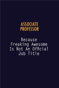 Associate Professor Because Freaking Awesome is not An Official Job Title