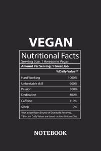 Nutritional Facts Vegan Awesome Notebook: 6x9 inches - 110 ruled, lined pages - Greatest Passionate working Job Journal - Gift, Present Idea