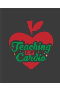 Teaching is My Cardio