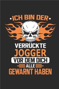 Ich bin der verrückte Jogger vor dem dich alle gewarnt haben