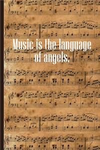 Music is the Language of Angels