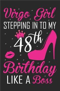 Virgo Girl Stepping In To My 48th Birthday Like A Boss