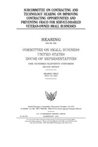 Subcommittee on Contracting and Technology hearing on improving contracting opportunities and preventing fraud for service-disabled veteran-owned small businesses