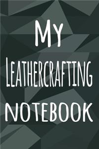My Leathercrafting Notebook