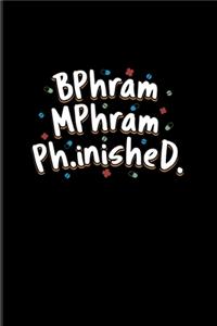 BPhram MPhram Ph.inisheD.