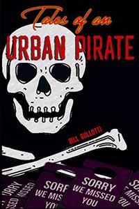 Tales of an Urban Pirate