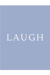 Laugh