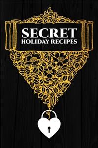 Secret Holiday Recipes