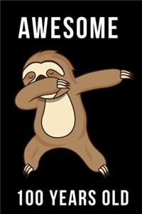 Awesome 100 Years Old Dabbing Sloth