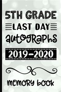 5th Grade Last Day Autographs 2019 - 2020 Memory Book