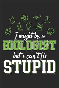 I Might Be A Biologist