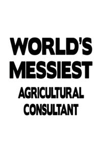 World's Messiest Agricultural Consultant