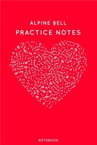 Alpine bell Practice Notes