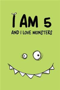 I Am 5 And I Love Monsters: Fun 5th birthday gift monster journal diary with 100 lightly lined pages and cute gift message on the first page.