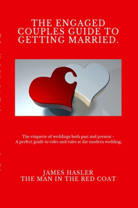 Engaged Couples Guide to Getting Married