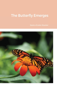 Butterfly Emerges
