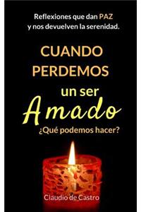 Cuando Perdemos un ser Amado