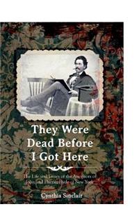 They Were Dead Before I Got Here