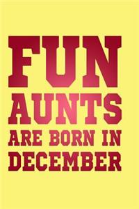 Fun Aunts Are Born in December