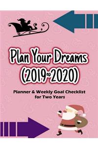 Plan Your Dreams (2019 2020)
